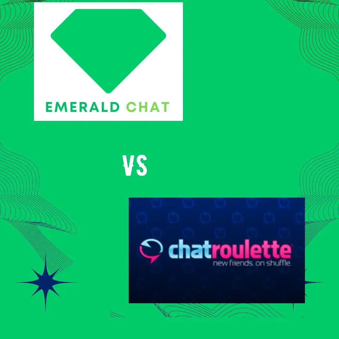 Emerald Chat vs. Chatroulette: Which Platform Reigns Supreme?