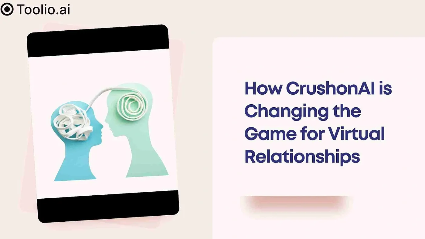 How CrushonAI is Changing the Game for Virtual Relationships
