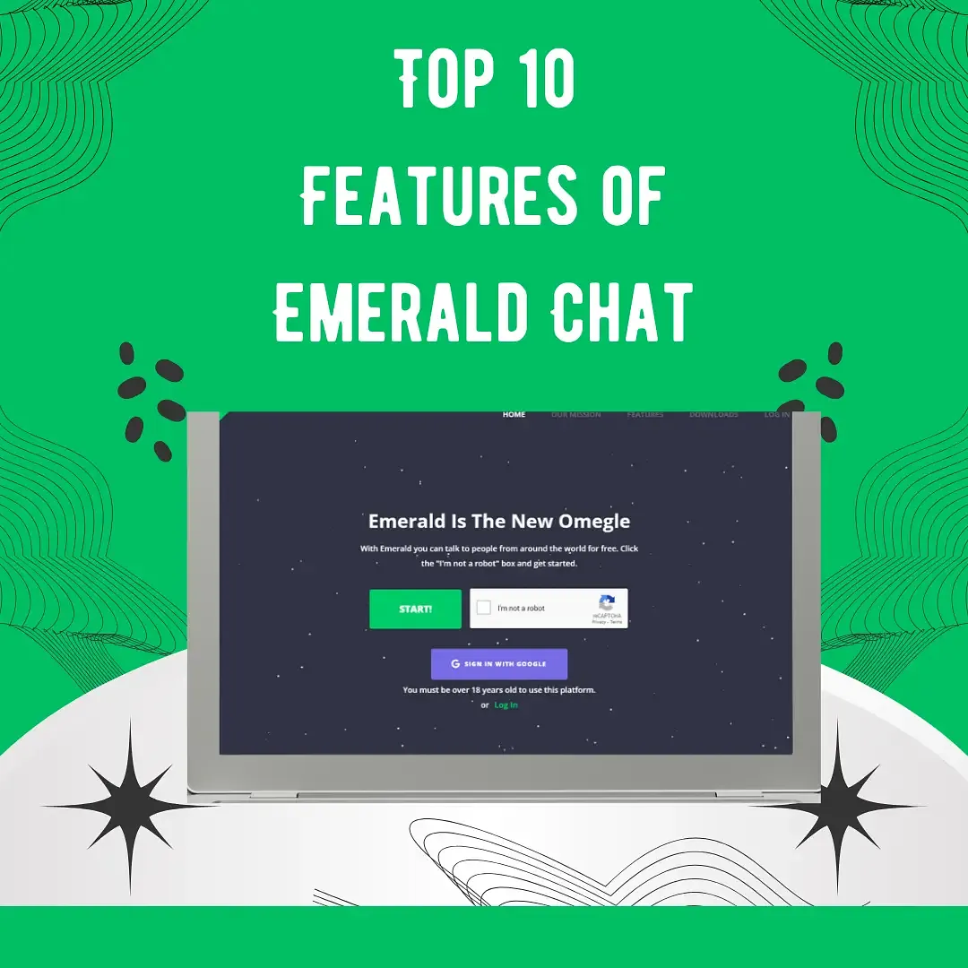 Top 10 Features of Emerald Chat
